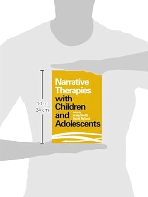 Narrative Therapies With Children And Adolescents Craig - 