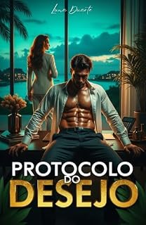 Livro Protocolo do Desejo: Um romance com CEO, luxo e paixão proibida no Caribe
