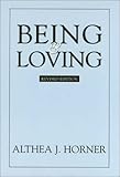 Being and Loving, Horner, Althea J., 0765702045