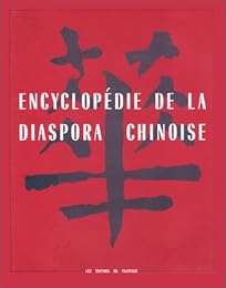 Encyclopédie de la diaspora chinoise