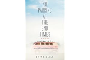 No Parking at the End Times: A Moving YA Novel About Twins Facing Homelessness and a Family in Crisis