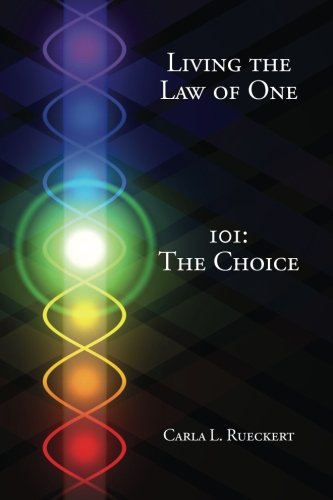 Living the Law of One 101: The Choice