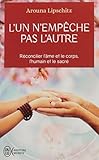 L'un n'empêche pas l'autre : La voie de l'amoureux by