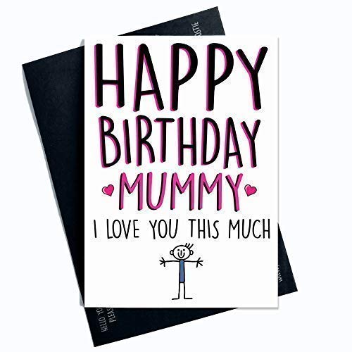 Birthday Cards for Mummy Happy Birthday Mummy I Love You This Much Mummy Card from Son Card for Mummy Card for Mum Greeting Cards PC335