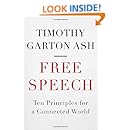 Free Speech Ten Principles For A Connected World Timothy Garton Ash 9780300161168 Amazon Com