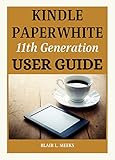 Kindle Paperwhite 11th Generation User