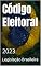 Livro Código Eleitoral: 2023