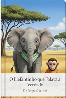 Livro O Elefantinho que Falava a Verdade