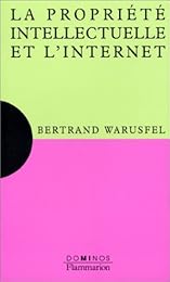 La  propriété intellectuelle et l'Internet