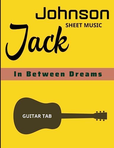 Jack Johnson: Easy Guitar with Notes & Tab: Johnson, Jack