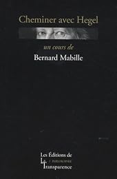Cheminer avec Hegel