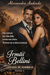 Livro Irmãs Bellini : Legado de Sombras