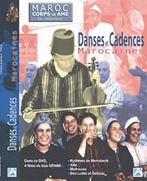 Maroc Corps Et Âme - Danses & Cadences Marocaines