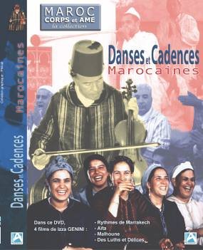 Maroc Corps Et Âme - Danses & Cadences Marocaines