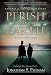Perish from the Earth: A Lincoln and Speed Mystery by Jonathan F. Putnam