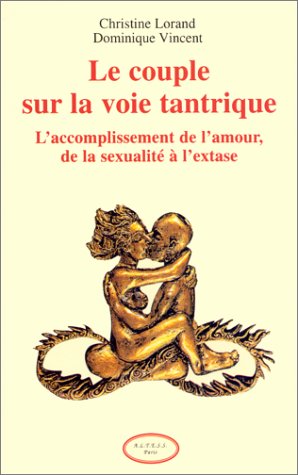 Le  couple sur la voie tantrique