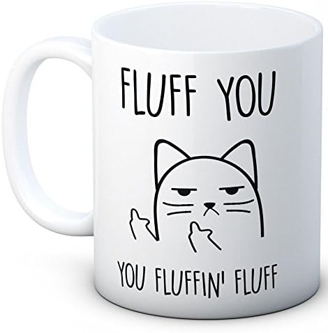 Neufashion Fluff You Mug You Fluffin' Fluff Mug - The Coffee Corner - 11 Ounce White Ceramic Coffee or Tea Mug - Engagement Gift, Gift for Fiancee, Bride Gifts, Bridal Shower Gifts