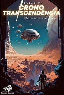 Livro Cronotranscendência: contos surpreendentes (volume um)