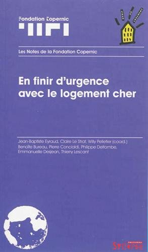 En finir d'urgence avec le logement cher