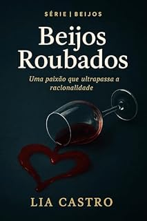 Livro Beijos Roubados: Beijos, #4