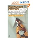 Manufacturing Discontent: The Trap of Individualism in Corporate Society