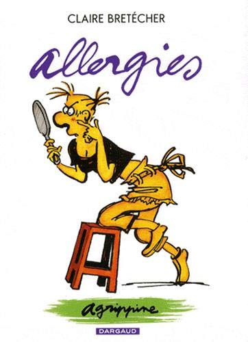 Agrippine, Tome 7 : Allergies by Claire Bretécher