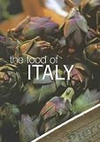 The Food of Italy The Food of Italy