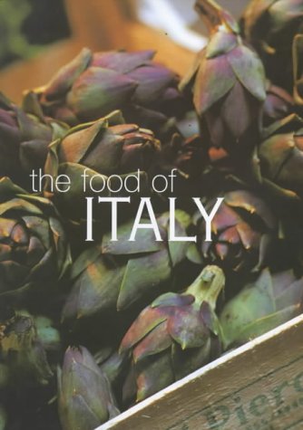 The Food of Italy The Food of Italy