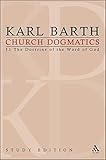 Church Dogmatics, Vol. 1.1, Sections 8-12: The Doctrine of the Word of God, Study Edition 2