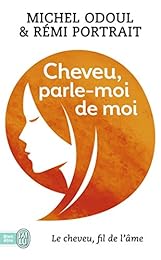 Cheveu, parle-moi de moi