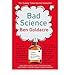 Bad Science (Paperback) By (author) Ben Goldacre - Book by Ben Goldacre