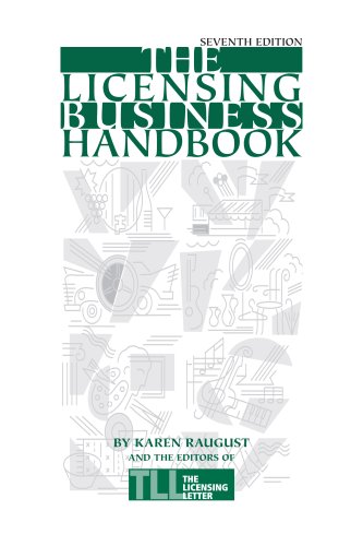 The Licensing Business Handbook 7th Edition