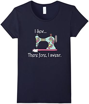 Women's I Sew Therefore, I Swear T Shirt Funny Sweing Shirt Large Navy