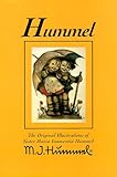 Hummel: The Original Illustrations of Sister Maria Innocentia Hummel by