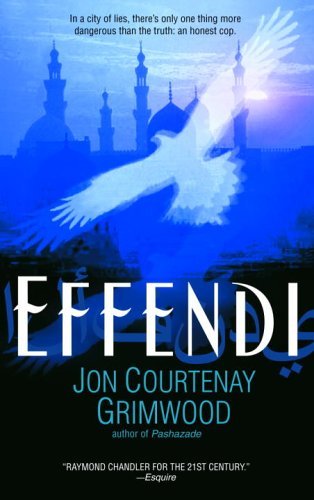 Effendi (Arabesk Book 2) by Jon Courtenay Grimwood