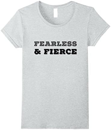 Womens Fearless And Fierce Inspirational Positivity Slogan Shirt Medium Heather Grey