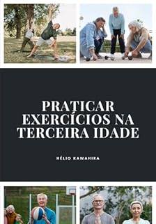 Livro Praticar Exercícios Na Terceira Idade