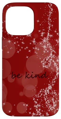 Be Kind - Motivational Quote with Stars Background Case for iPhone 14 Pro Max
