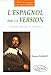 L'espagnol par la version. Versions classiques et modernes by 