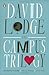 The Campus Trilogy: Changing Places; Small World; Nice Work