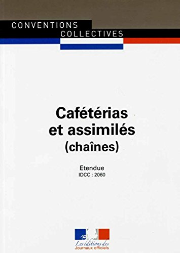 Convention collective nationale, Cafétérias et assimilés, chaînes