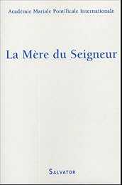 La  Mère du Seigneur