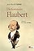 Dictionnaire Flaubert (Biblis) (French Edition) by 
