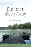 Sami S Sleepaway Summer Jenny Meyerhoff 9780545362672 Amazon Com Books