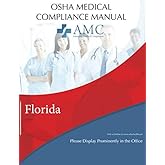 OSHA Medical Compliance Manual: Florida