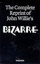 The Complete Reprint of John Willie's Bizarre (2 Volumes)