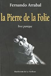 La  pierre de la folie