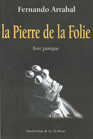 La  pierre de la folie