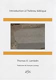 Introduction à l'hébreu biblique by 