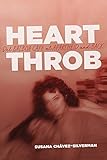 Heartthrob: Del Balboa Cafe al Apartheid and Back by 